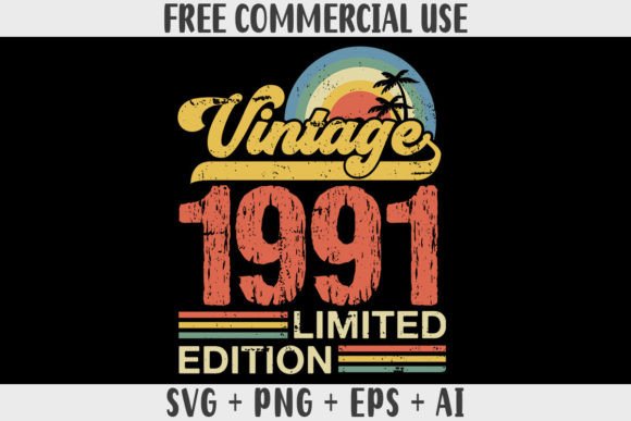 Download Retro Vintage 1991 Limited Edition - 1991 Collection